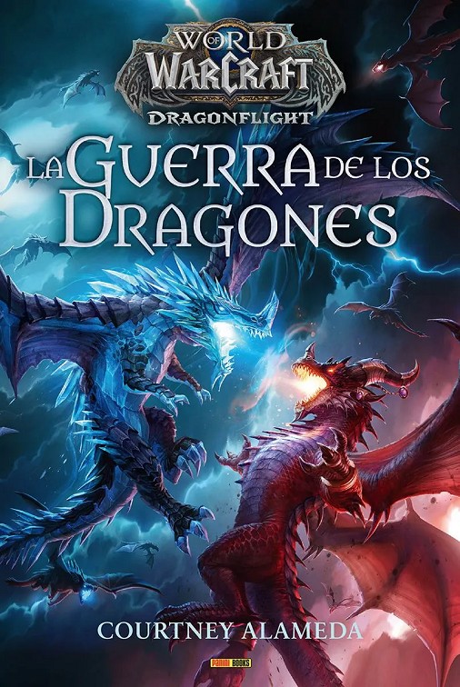 NOVELA WORLD OF WARCRAFT LA GUERRA DE LOS DRAGONES